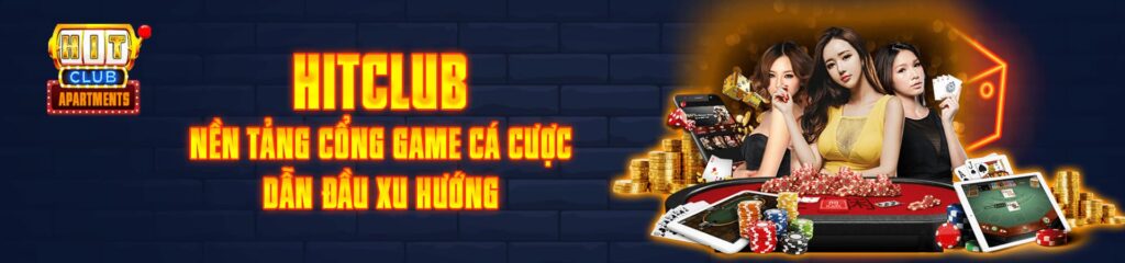 hitclub nền tảng