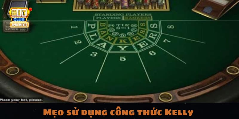 Mẹo sử dụng công thức Kelly 